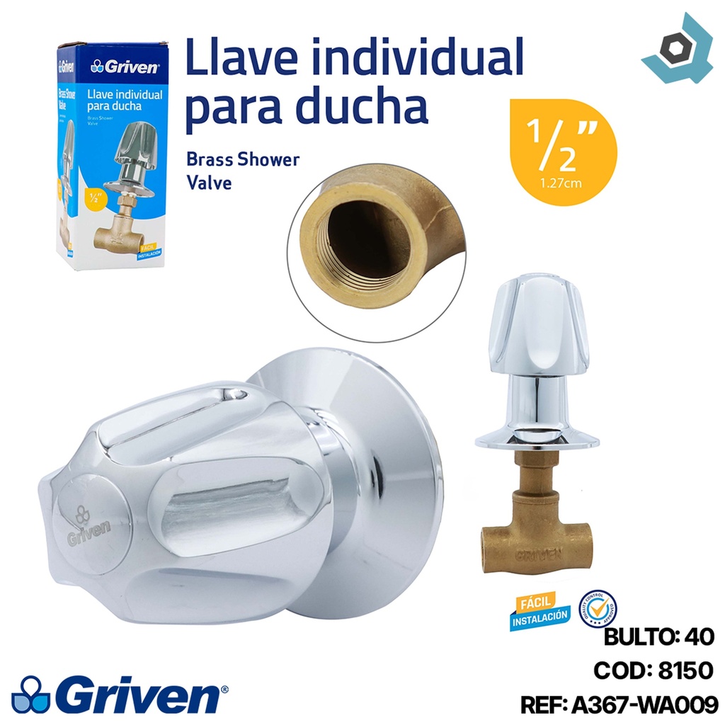 LLAVE PARA DUCHA 1/2" INDIVIDUAL  GRIVEN