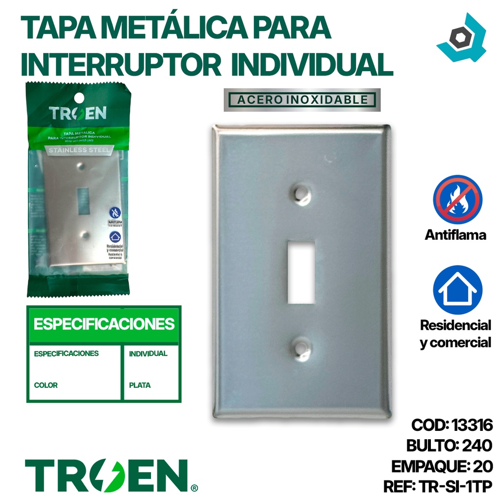 TAPA METALICA PARA APAGADOR INDIVIDUAL TROEN