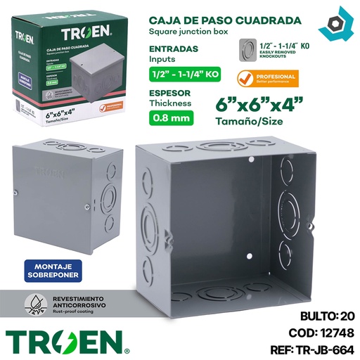 [12748] CAJA DE PASO 6"X 6" X 4" TROEN