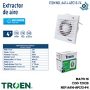 EXTRACTOR DE AIRE 4" TROEN