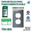 TAPA METALICA PARA TOMACORRIENTE DOBLE TROEN
