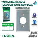 TAPA METALICA PARA TOMACORRIENTE INDIVIDUAL TROEN