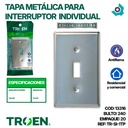TAPA METALICA PARA APAGADOR INDIVIDUAL TROEN
