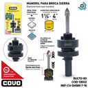 MANDRIL PARA MECHA (BROCA) SIERRA 1 1/4" - 4" COVO