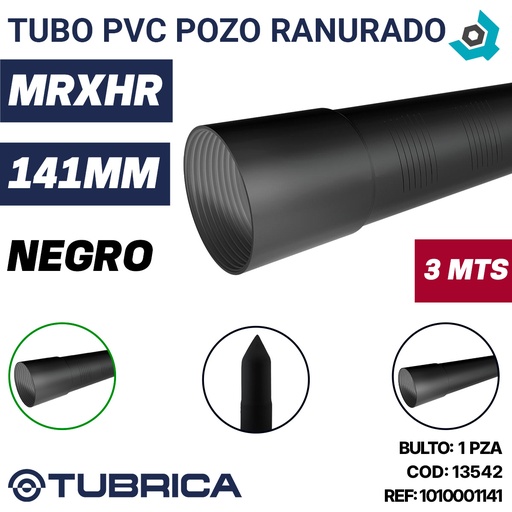 [13542] TUBO PVC POZO RANURADO 141MM 3M MRXHR NE TUBRICA